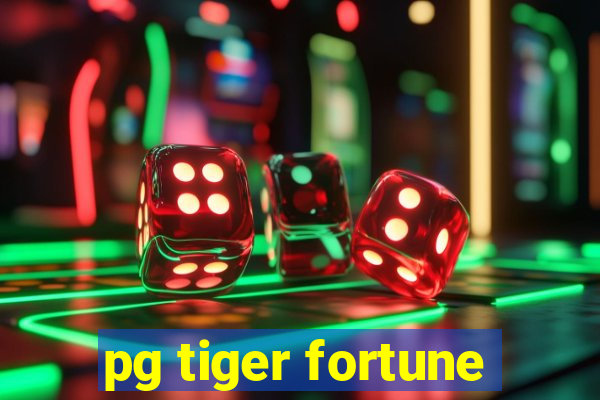 pg tiger fortune